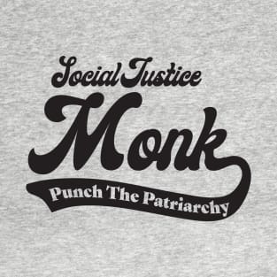 Social Justice D&D Classes - Monk #2 T-Shirt